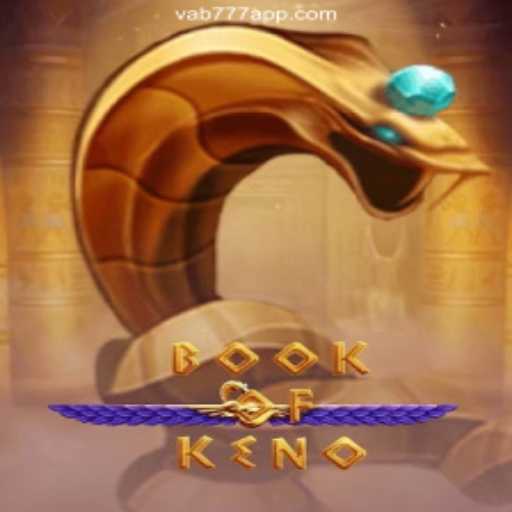 Discover the Exciting World of BookOfKeno with vab777.Com